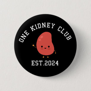 Badge Rond 5 Cm Funky Kidney Transplant One Kidney Club