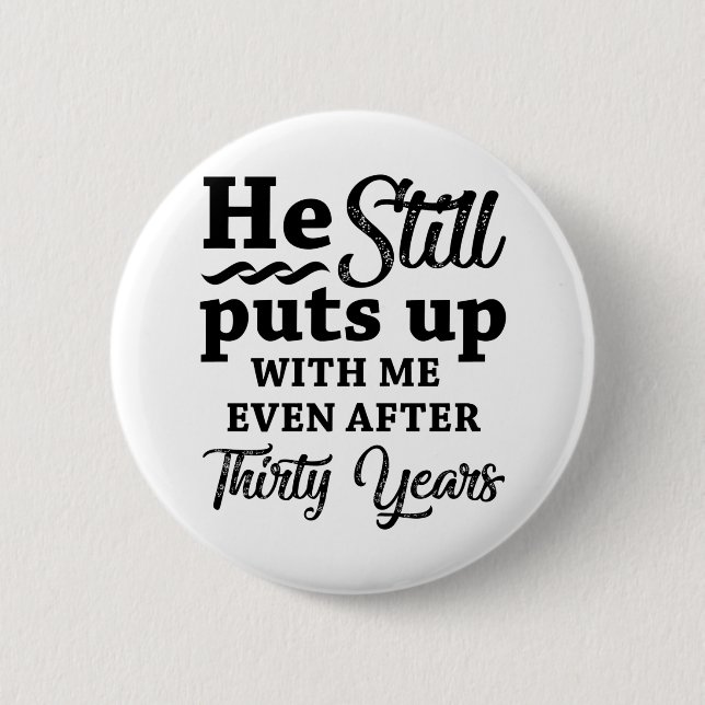 Badge Rond 5 Cm Funny 30ème anniversaire de Mariage (Devant)