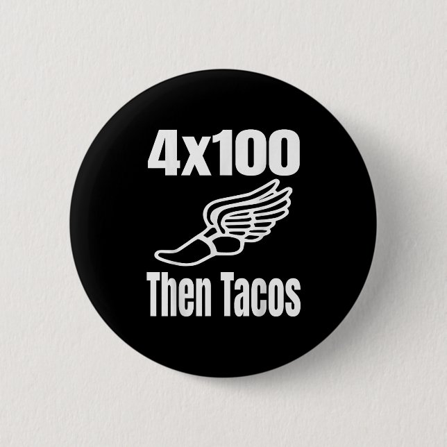 Badge Rond 5 Cm Funny 4x100 Puis Tacos 100 Mètres Coureur De Cours (Devant)