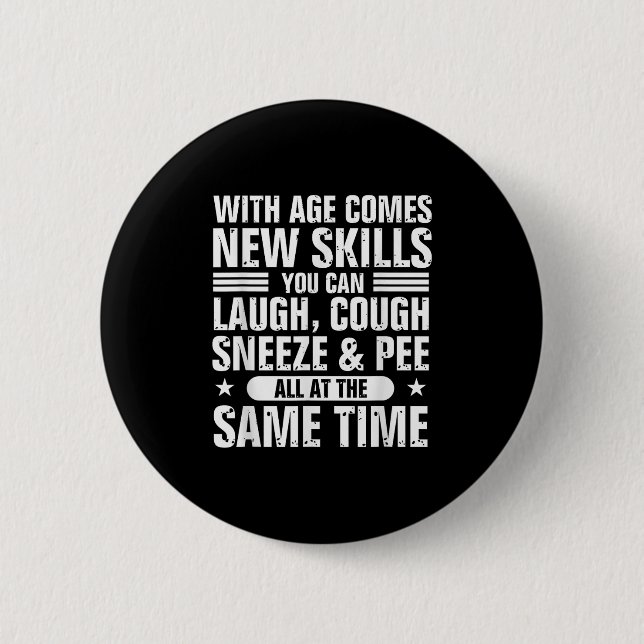 Badge Rond 5 Cm Funny 60th Birthday With Age Comes New Skills Humo (Devant)