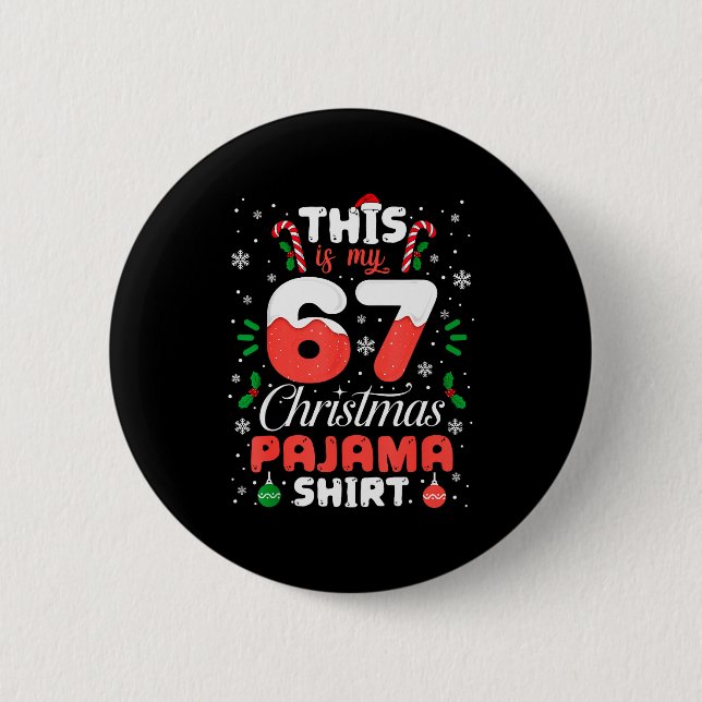 Badge Rond 5 Cm Funny 67 Christmas Pajamas Shirt Six Seven Meme Br (Devant)