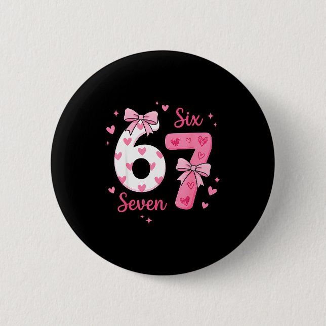 Badge Rond 5 Cm Funny 67 Cute Six Seven Meme Nk Hearts Bow Valenti (Devant)