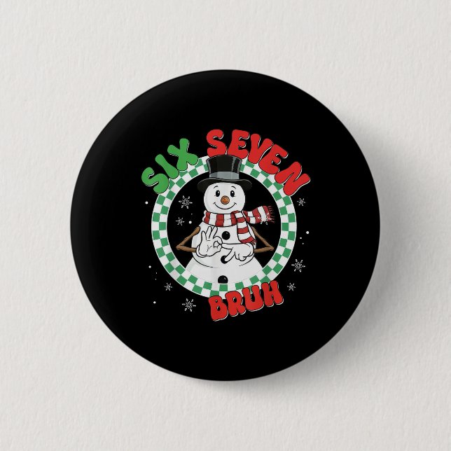 Badge Rond 5 Cm Funny 67 Six Seven Christmas Bruh Snowman Kids Boy (Devant)