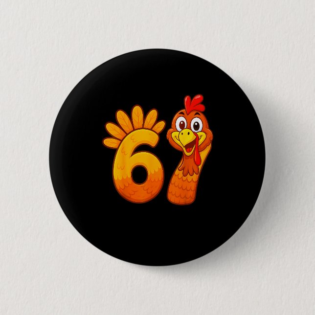 Badge Rond 5 Cm Funny 67 Thanksgiving Meme Turkey Six Seven Costum (Devant)