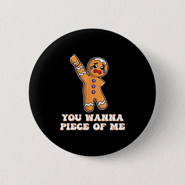 Badge Rond 5 Cm Funny Angry Gingerbread Man You W Ece Of Me  (Devant)