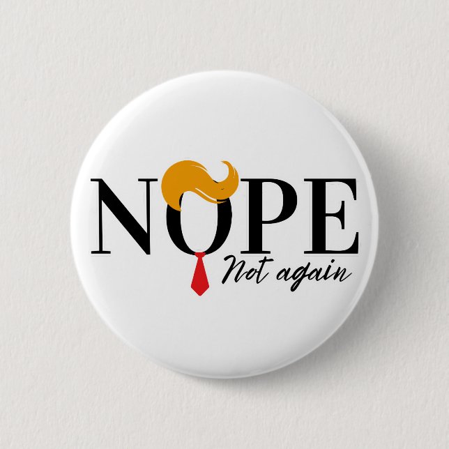 Badge Rond 5 Cm Funny Anti trump pas encore en route - élection 20 (Devant)