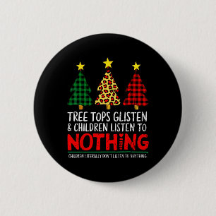 Badge Rond 5 Cm Funny Arbres De Noël Humour Parent Pour Les Enseig