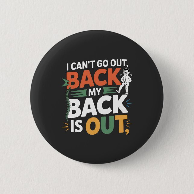 Badge Rond 5 Cm Funny Back Pain Chiropractic Quote (Devant)