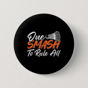 Badge Rond 5 Cm Funny Badminton Humour Smash Shuttle Birdie Sport