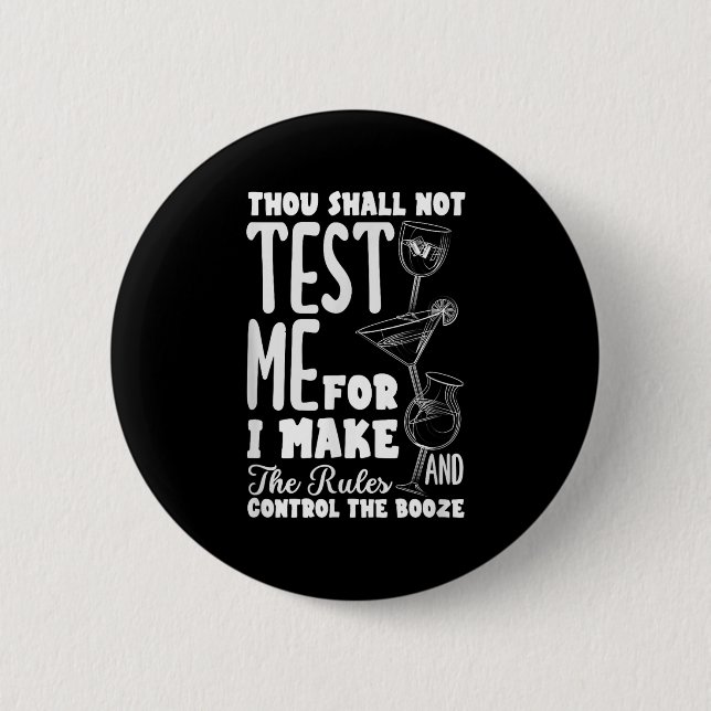 Badge Rond 5 Cm Funny Bartender Thou Shall Not Test Me Quote  (Devant)