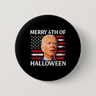 Badge Rond 5 Cm Funny Biden a confondu Joyeux 4ème de Mème Hallowe