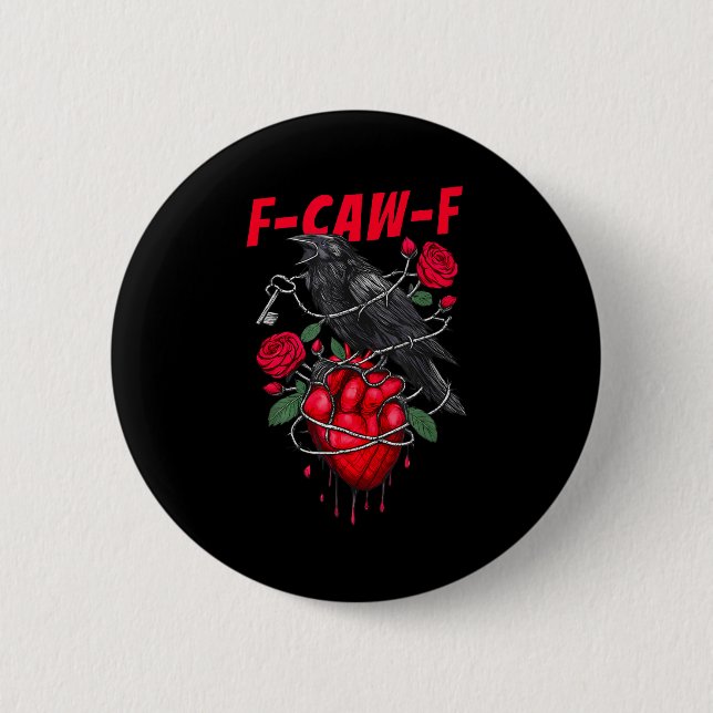 Badge Rond 5 Cm Funny Black Bird F-caw-f Anti Valentines Day Singl (Devant)