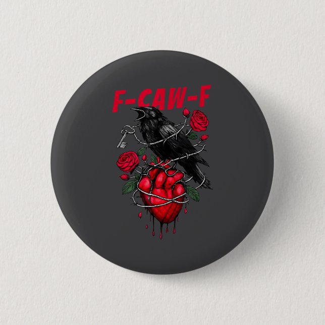 Badge Rond 5 Cm Funny Black Bird F-caw-f Anti Valentines Day Singl (Devant)