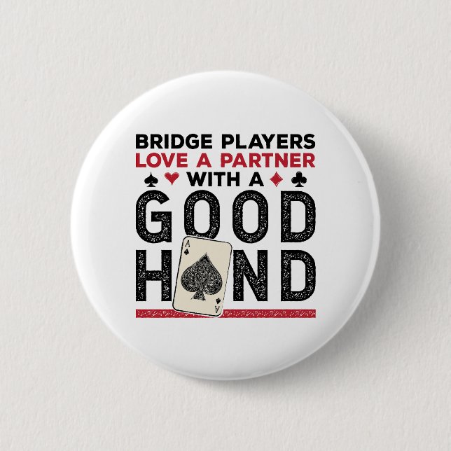 Badge Rond 5 Cm Funny Bridge Player Partner Good Hand (Devant)