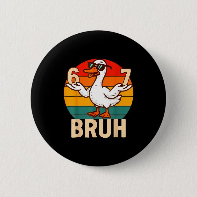 Badge Rond 5 Cm Funny Bruh Retro Duck 6 7 Meme Kids Teen Boys  (Devant)