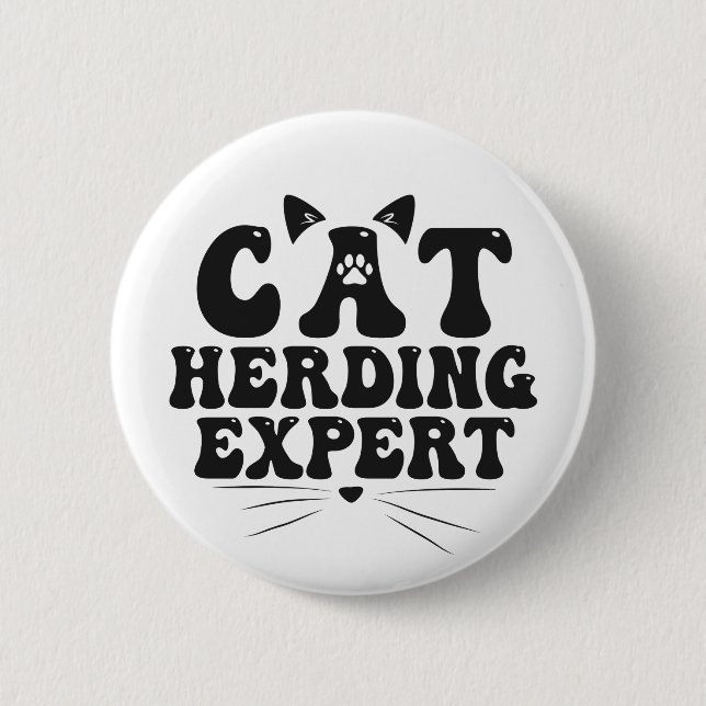 Badge Rond 5 Cm Funny Cat Herding Expert humoristique Animal Amour (Devant)