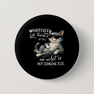 Badge Rond 5 Cm Funny Cat Shirt Drôle Citation Tee - shirts Graphi