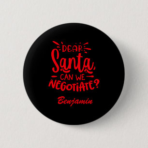 Badge Rond 5 Cm Funny Cher Shanta Pouvons-Nous Négocier T Shirt 
