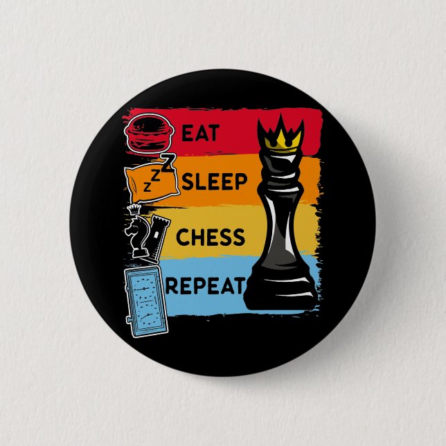 Badge Rond 5 Cm Funny Chess King Eat Sleep Chess Repeat (Devant)