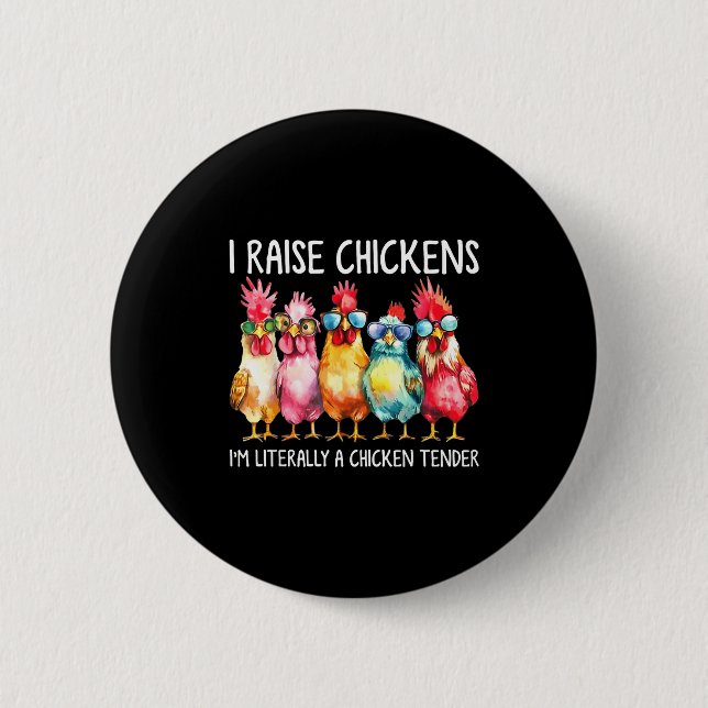 Badge Rond 5 Cm Funny Chicken Farmer Gift – I Raise Chickens Humor (Devant)