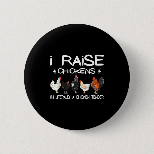 Badge Rond 5 Cm Funny Chicken Lover Gift – I Raise Chickens Farm Q (Devant)