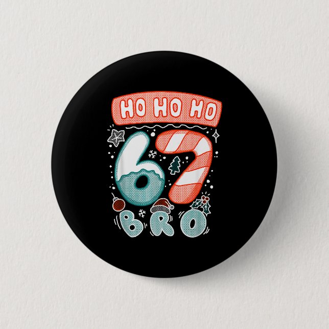 Badge Rond 5 Cm Funny Christmas Ho 67 Six Seven Meme Bro Cookie Ca (Devant)