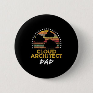 Badge Rond 5 Cm Funny Cloud Architect Papa, Data Center Tech Citat