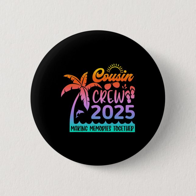 Badge Rond 5 Cm Funny Cousin Crew 2025 Summer Group Making Memorie (Devant)