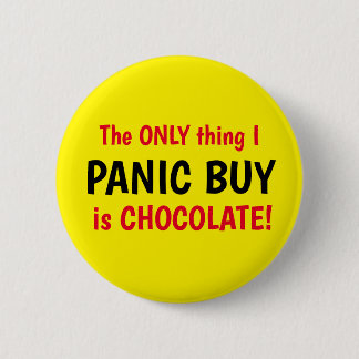 Badge Rond 5 Cm Funny Covid Panic Acheter Chocolat Bouton Jaune