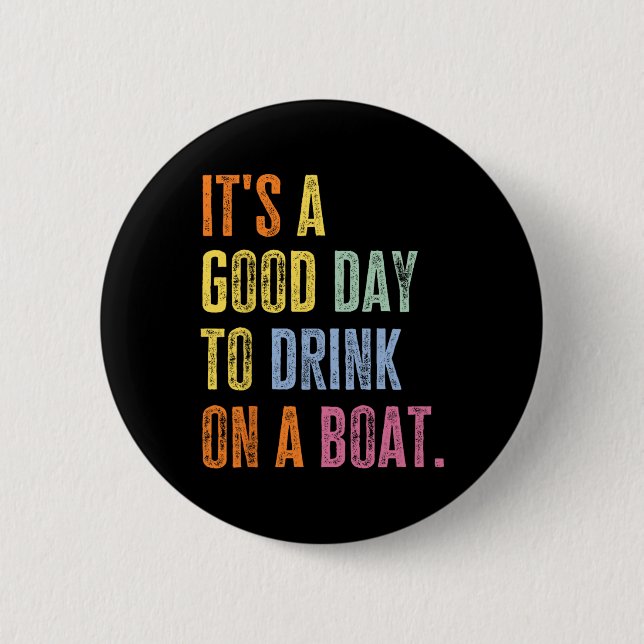 Badge Rond 5 Cm Funny Cruise Ship Vacation Drink On A Boat Boating (Devant)