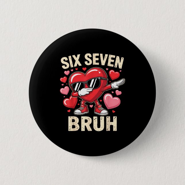 Badge Rond 5 Cm Funny Dabbing Heart 67 Bruh Six Seven Meme Valenti (Devant)