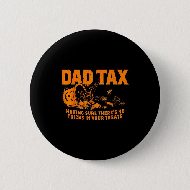 Badge Rond 5 Cm Funny Dad Tax Halloween  (Devant)