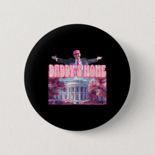 Badge Rond 5 Cm Funny Daddys Accueil Trump Pink 2024 Reprendre l'A