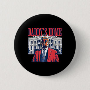 Badge Rond 5 Cm Funny Daddy's Home Trump Pink 2024 Take America Ba