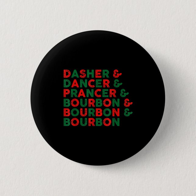 Badge Rond 5 Cm Funny Dasher Dancer Prancer &amp; Bourbon Christma (Devant)
