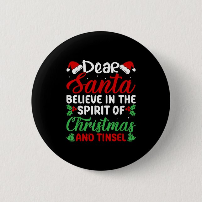 Badge Rond 5 Cm Funny Dear Santa Believe In Srit Of Xmas And Tinse (Devant)