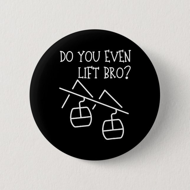 Badge Rond 5 Cm Funny Do You Even Lift  (Devant)