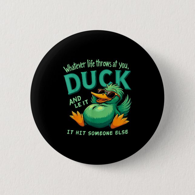 Badge Rond 5 Cm Funny Duck Graphic Men Women Teens Funny Quote  (Devant)