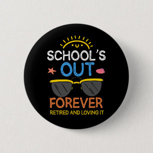Badge Rond 5 Cm Funny Enseignant préscolaire École de retraite R