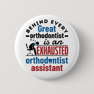 Badge Rond 5 Cm Funny Exhausté Orthodontist Assistant