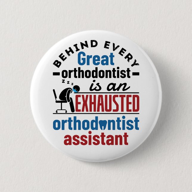 Badge Rond 5 Cm Funny Exhausté Orthodontist Assistant (Devant)