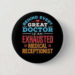 Badge Rond 5 Cm Funny Exhaustif Médicale réceptionniste