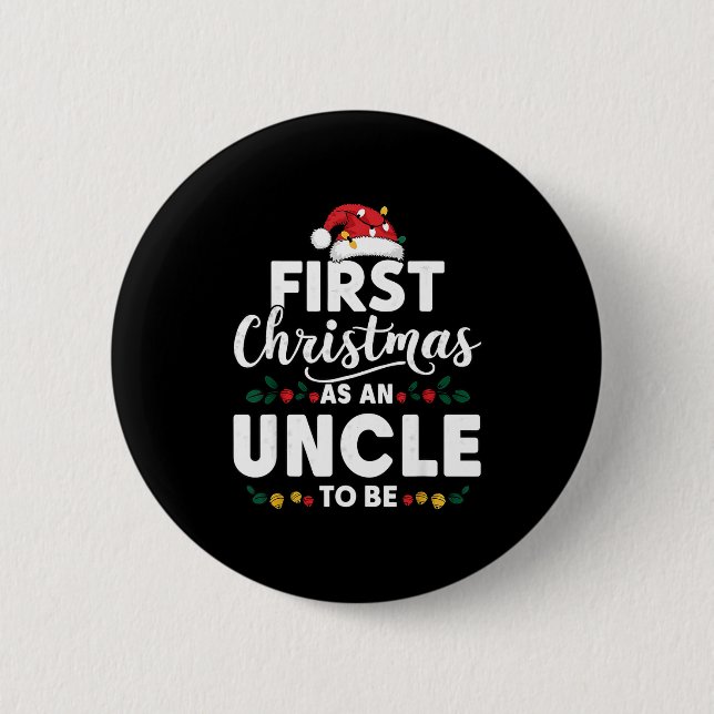 Badge Rond 5 Cm Funny First Christmas As An Uncle To Be New Uncle  (Devant)