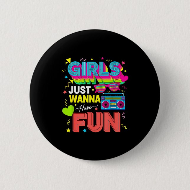 Badge Rond 5 Cm Funny Girls Just W Have Fun Awesome 70's 80's 90's (Devant)