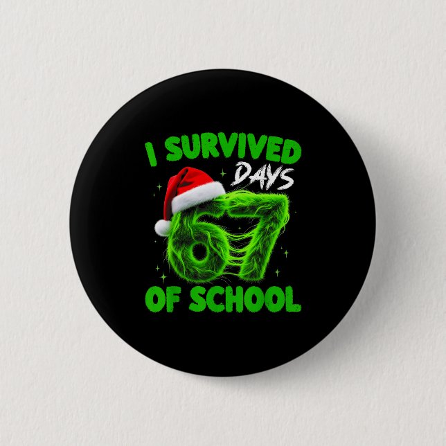 Badge Rond 5 Cm Funny I Survived 67 Days Of School Christmas Kids  (Devant)