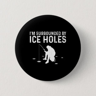 Badge Rond 5 Cm Funny Ice Fishing Venin For Men Women Snow Holes F