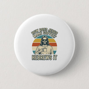 Badge Rond 5 Cm Funny Jésus Café Vintage Gravure Chemise Design_
