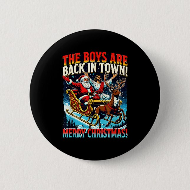 Badge Rond 5 Cm Funny Jesus Santa The Boys Are Back In Town Merry  (Devant)