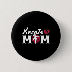 Badge Rond 5 Cm Funny Karate Lover Maman Graphisme Pour Femmes Et 