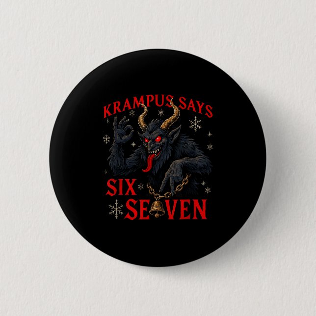 Badge Rond 5 Cm Funny Krampus Says Six Seven 6 7 Meme Christmas Xm (Devant)